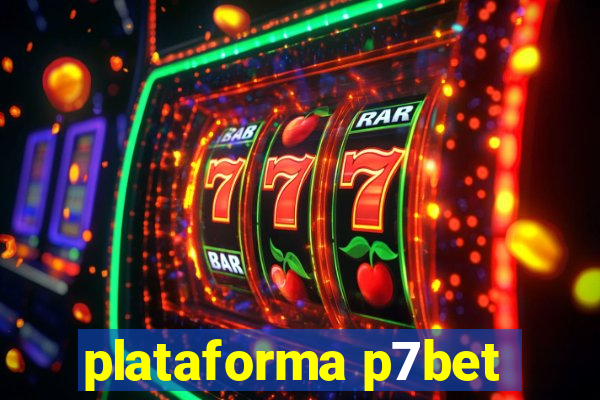 plataforma p7bet